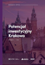 Potencjał inwestycyjny Krakowa. Co przyciąga nowe firmy do stolicy Małopolski?